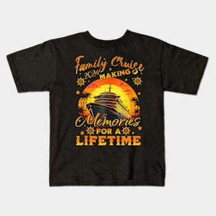 Family Cruise 2024 Making Memories For A Lifetime Kids T-Shirt